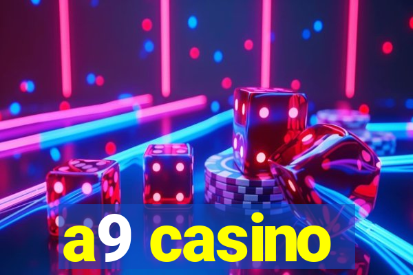 a9 casino